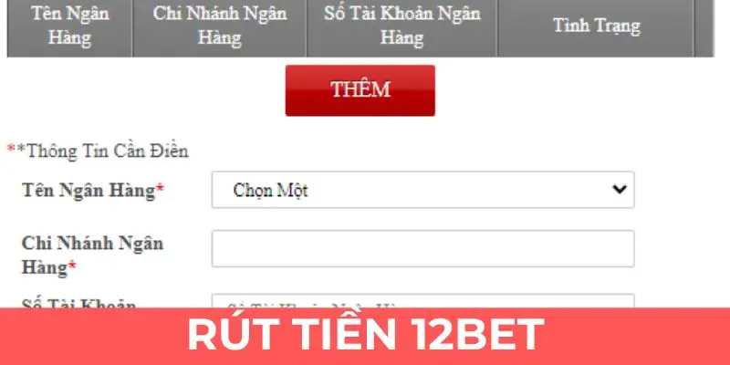 Hướng dẫn rút tiền 12bet