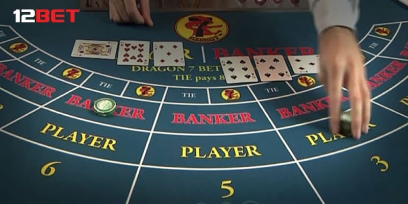 Kinh nghiệm chơi Baccarat tại 12bet hiệu quả vượt trội